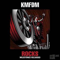 KMFDM : Rocks (Milestones Reloaded)